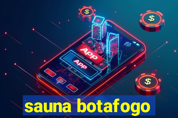 sauna botafogo